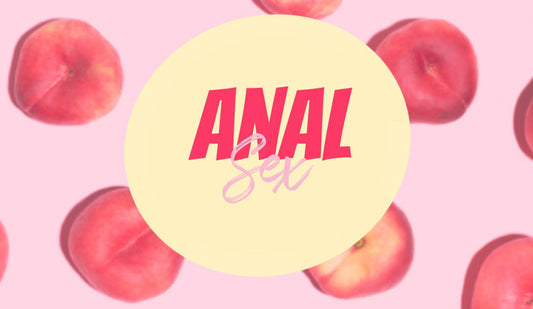 Lo que necesitas saber sobre el SEXO ANAL La Maleta Rosada