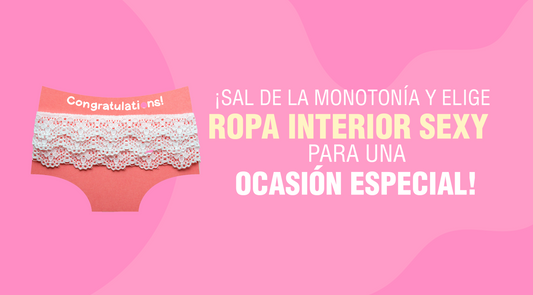 Ropa interior sexy: la excusa perfecta para salir de la monotonía